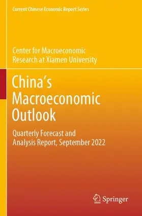 Xiamen University / Center for Macroeconomic Research at Xiamen University |  China's Macroeconomic Outlook | Buch |  Sack Fachmedien