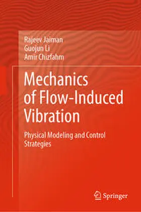 Jaiman / Li / Chizfahm | Mechanics of Flow-Induced Vibration | E-Book | sack.de