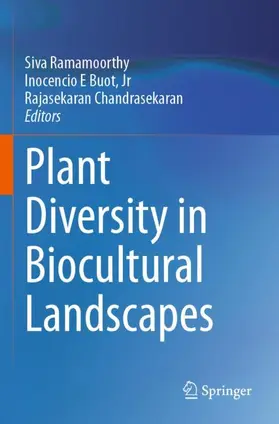 Ramamoorthy / Rajasekaran / Buot  Jr. | Plant Diversity in Biocultural Landscapes | Buch | 978-981-19-8651-2 | sack.de