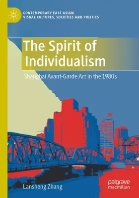 Zhang |  The Spirit of Individualism | Buch |  Sack Fachmedien