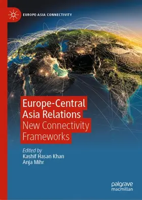 Khan / Mihr |  Europe-Central Asia Relations | Buch |  Sack Fachmedien