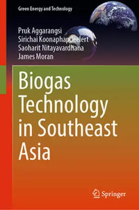 Aggarangsi / Koonaphapdeelert / Nitayavardhana | Biogas Technology in Southeast Asia | E-Book | sack.de
