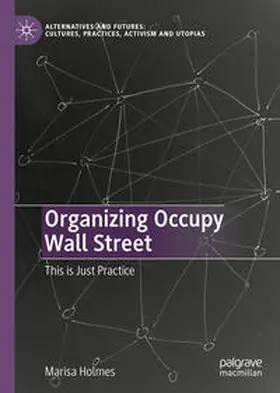 Holmes |  Organizing Occupy Wall Street | eBook | Sack Fachmedien