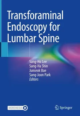 Lee / Park / Shin |  Transforaminal Endoscopy for Lumbar Spine | Buch |  Sack Fachmedien