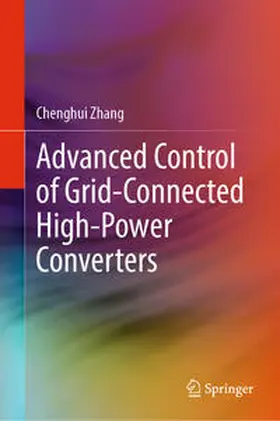 Zhang | Advanced Control of Grid-Connected High-Power Converters | E-Book | sack.de