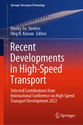 Strelets / Korsun |  Recent Developments in High-Speed Transport | eBook | Sack Fachmedien