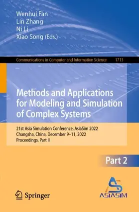 Fan / Song / Zhang |  Methods and Applications for Modeling and Simulation of Complex Systems | Buch |  Sack Fachmedien