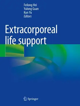 Hei / Guan / Yu |  Extracorporeal life support | Buch |  Sack Fachmedien