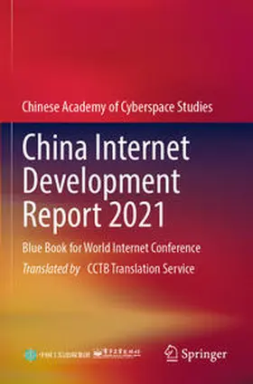 Chinese Academy of Cyberspace Studies |  China Internet Development Report 2021 | Buch |  Sack Fachmedien