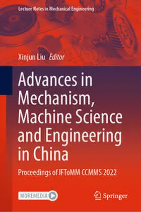 Liu |  Advances in Mechanism, Machine Science and Engineering in China | eBook | Sack Fachmedien