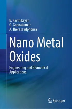 Karthikeyan / Gnanakumar / Therasa Alphonsa |  Nano Metal Oxides | Buch |  Sack Fachmedien
