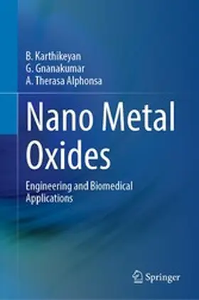 Karthikeyan / Gnanakumar / Therasa Alphonsa |  Nano Metal Oxides | eBook | Sack Fachmedien