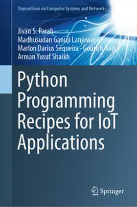 Parab / Lanjewar / Sequeira |  Python Programming Recipes for IoT Applications | eBook | Sack Fachmedien