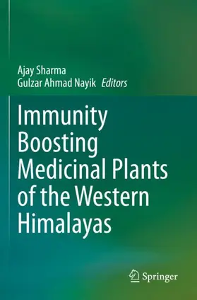 Sharma / Nayik | Immunity Boosting Medicinal Plants of the Western Himalayas | Buch | 978-981-19-9503-3 | sack.de