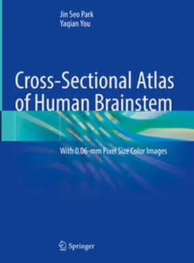 Park / You | Cross-Sectional Atlas of Human Brainstem | E-Book | sack.de