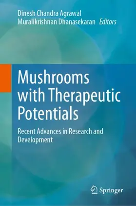 Dhanasekaran / Agrawal |  Mushrooms with Therapeutic Potentials | Buch |  Sack Fachmedien