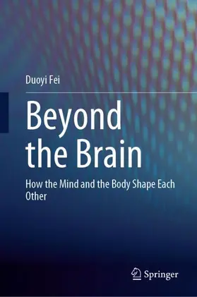 Fei |  Beyond the Brain | Buch |  Sack Fachmedien