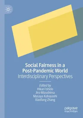 Ishido / Mizushima / Kobayashi |  Social Fairness in a Post-Pandemic World | Buch |  Sack Fachmedien
