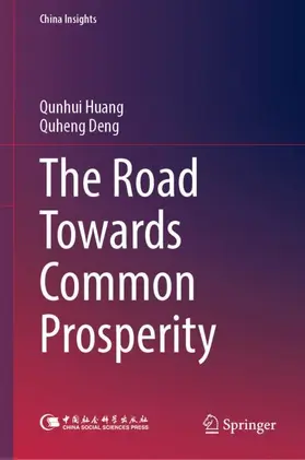 Deng / Huang |  The Road Towards Common Prosperity | Buch |  Sack Fachmedien