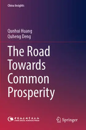 Deng / Huang |  The Road Towards Common Prosperity | Buch |  Sack Fachmedien