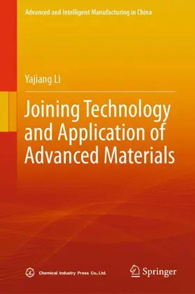 Li |  Joining Technology and Application of Advanced Materials | Buch |  Sack Fachmedien