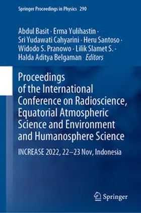 Basit / Yulihastin / Cahyarini | Proceedings of the International Conference on Radioscience, Equatorial Atmospheric Science and Environment and Humanosphere Science | E-Book | sack.de