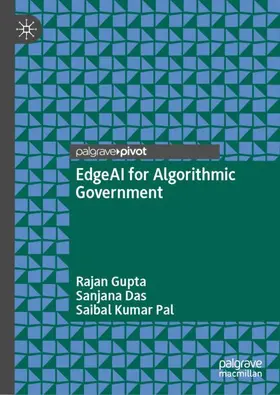 Gupta / Pal / Das |  EdgeAI for Algorithmic Government | Buch |  Sack Fachmedien