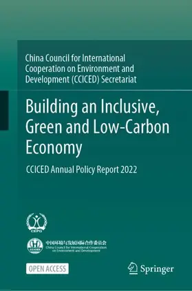 CCICED / China Council for International Cooperation on Environment and Development (CCICED) Secretariat |  Building an Inclusive, Green and Low-Carbon Economy | Buch |  Sack Fachmedien