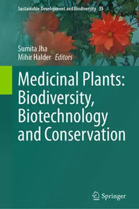 Jha / Halder |  Medicinal Plants: Biodiversity, Biotechnology and Conservation | eBook | Sack Fachmedien