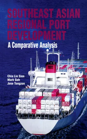 Lin Sien / Goh / Tongzon |  Southeast Asian Regional Port Development | eBook | Sack Fachmedien