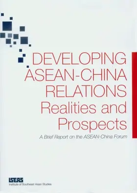 ISEAS |  Developing ASEAN-China Relations | eBook | Sack Fachmedien