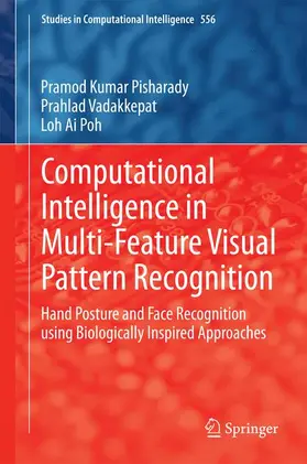 Pisharady / Poh / Vadakkepat |  Computational Intelligence in Multi-Feature Visual Pattern Recognition | Buch |  Sack Fachmedien