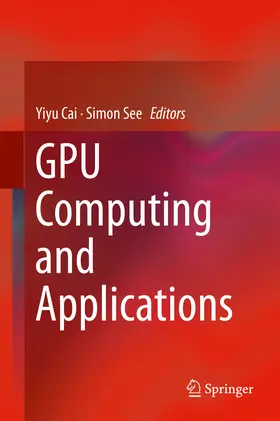Cai / See |  GPU Computing and Applications | eBook | Sack Fachmedien
