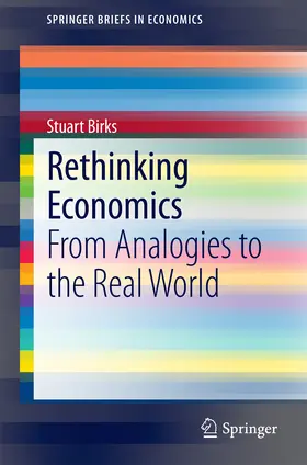 Birks |  Rethinking Economics | eBook | Sack Fachmedien