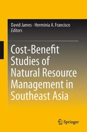 Francisco / James |  Cost-Benefit Studies of Natural Resource Management in Southeast Asia | Buch |  Sack Fachmedien