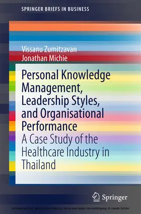 Zumitzavan / Michie | Personal Knowledge Management, Leadership Styles, and Organisational Performance | E-Book | sack.de