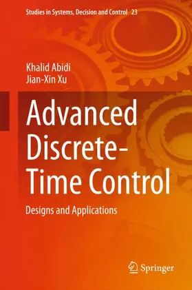 Xu / Abidi |  Advanced Discrete-Time Control | Buch |  Sack Fachmedien