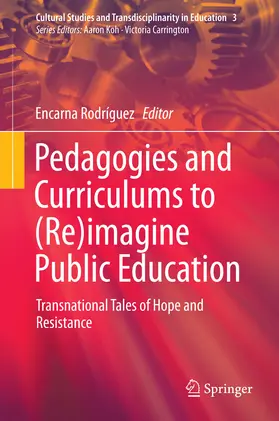 Rodríguez | Pedagogies and Curriculums to (Re)imagine Public Education | E-Book | sack.de