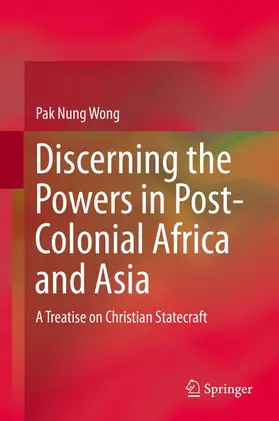 Wong |  Discerning the Powers in Post-Colonial Africa and Asia | Buch |  Sack Fachmedien