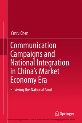Chen | Communication Campaigns and National Integration in China’s Market Economy Era | E-Book | sack.de