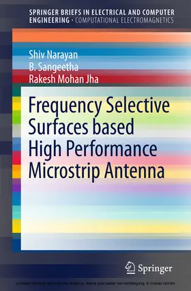 Narayan / Sangeetha / Jha |  Frequency Selective Surfaces based High Performance Microstrip Antenna | eBook | Sack Fachmedien