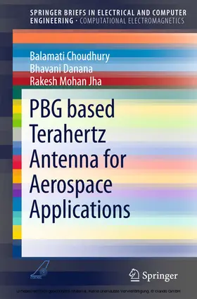 Choudhury / Danana / Jha | PBG based Terahertz Antenna for Aerospace Applications | E-Book | sack.de