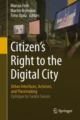 Foth / Brynskov / Ojala |  Citizen's Right to the Digital City | Buch |  Sack Fachmedien