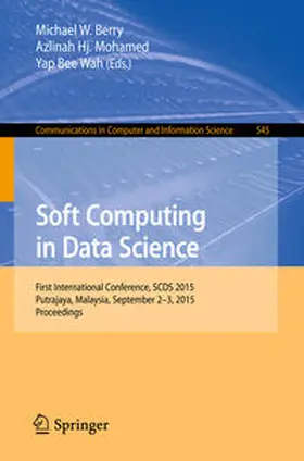 Berry / Mohamed / Yap | Soft Computing in Data Science | E-Book | www2.sack.de