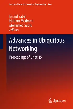 Sabir / Medromi / Sadik |  Advances in Ubiquitous Networking | eBook | Sack Fachmedien