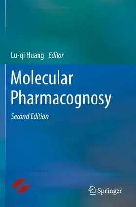 Huang |  Molecular Pharmacognosy | Buch |  Sack Fachmedien