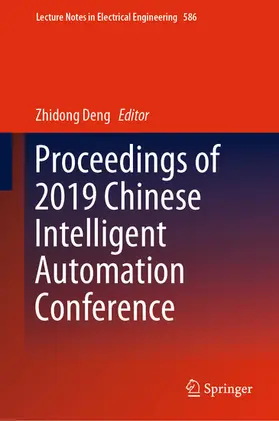 Deng | Proceedings of 2019 Chinese Intelligent Automation Conference | E-Book | sack.de