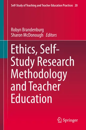 Brandenburg / McDonough |  Ethics, Self-Study Research Methodology and Teacher Education | eBook | Sack Fachmedien