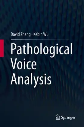 Wu / Zhang |  Pathological Voice Analysis | Buch |  Sack Fachmedien