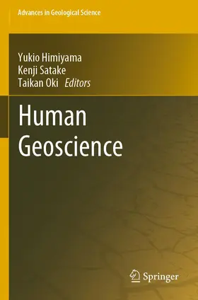 Himiyama / Oki / Satake | Human Geoscience | Buch | 978-981-329-226-0 | sack.de